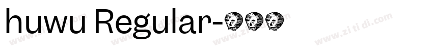 huwu Regular字体转换